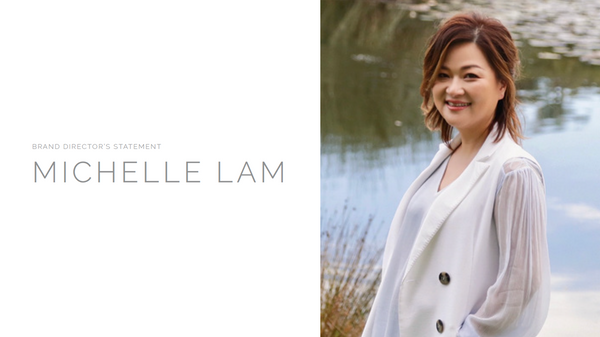 Brand Director's Statement 2023- Michelle Lam